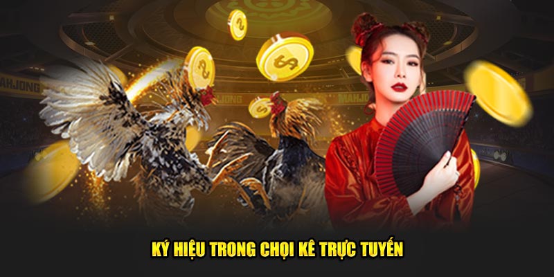 Ký hiệu trong chọi kê trực tuyến