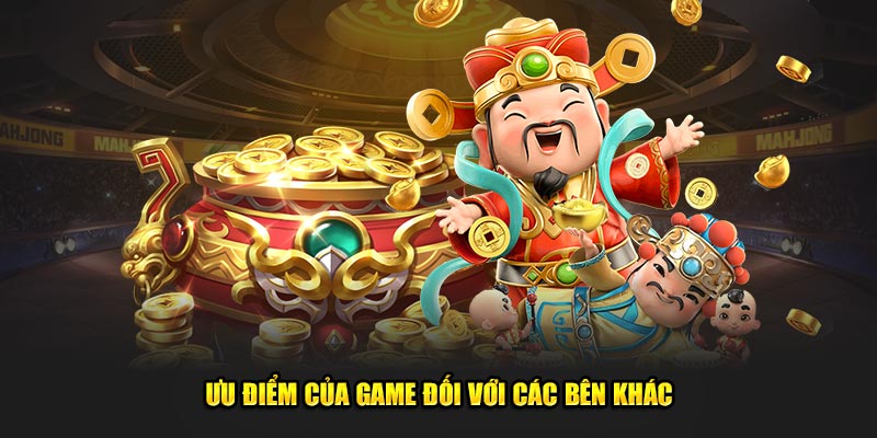 Ưu điểm của game đối với các bên khác