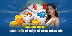 bau-cua-online-cach-thuc-ca-cuoc-de-dang-thang-lon