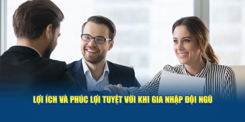 Phúc lợi hấp dẫn dành cho nhân viên khi tham gia cá cược